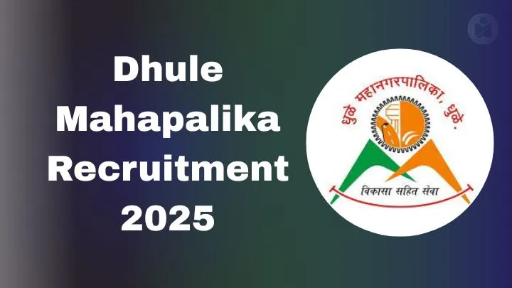 Dhule Mahanagarpalika Recruitment 2025